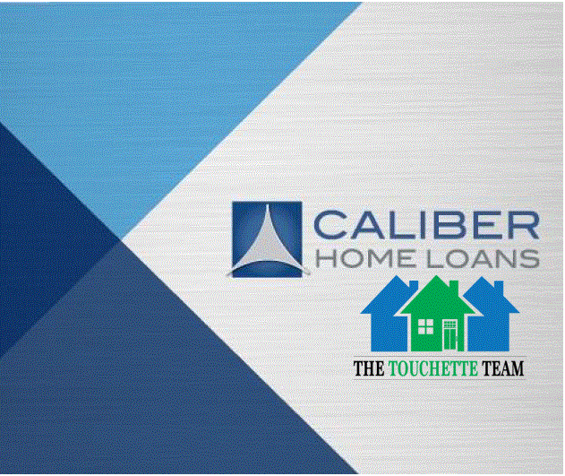 The Touchette Team - Caliber Home Loans